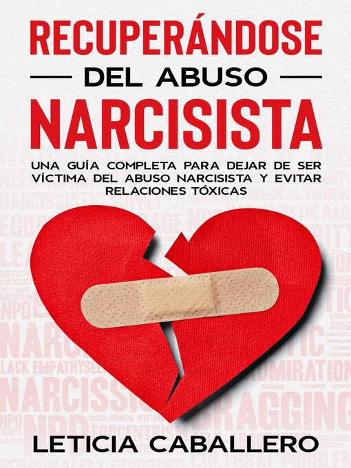 Title details for Recuperándose del abuso narcisista by Leticia Caballero - Available